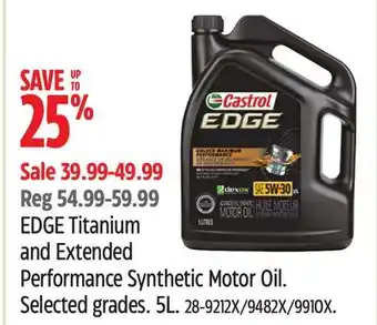 Canadian Tire Castrol edge titanium and extended performance synthetic motor oil offer