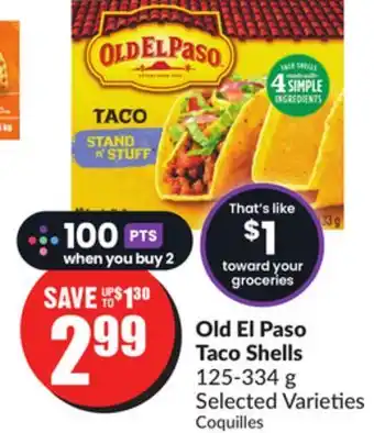 Chalo FreshCo Old el paso taco shells 125-334 g selected varieties offer