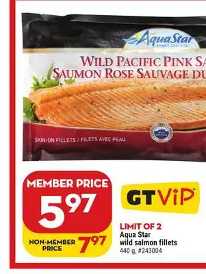 Giant Tiger Aqua star wild salmon fillets offer