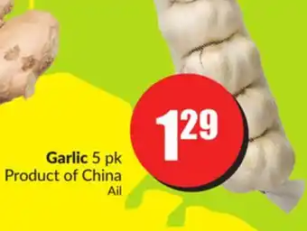 FreshCo Garlic 5 pk product of china offer