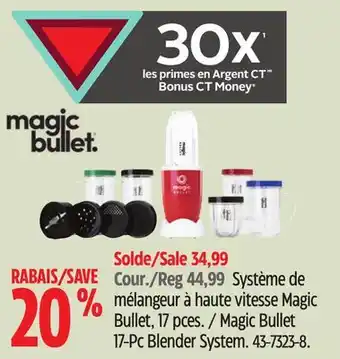 Canadian Tire Magic bullet 17-pcblender system offer