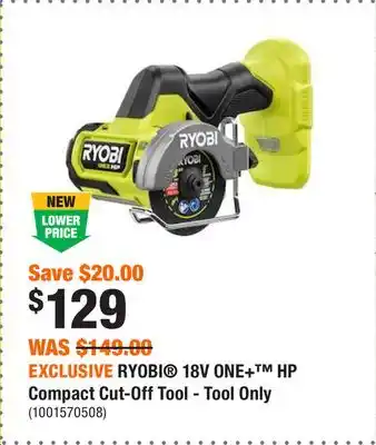 Home Depot Exclusive ryobi 18v one+ hp compact cut-off tool - tool only offer