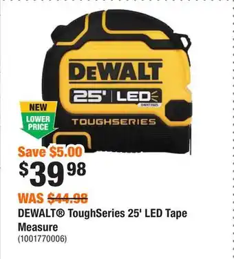 Home Depot Dewalt toughseries 25' led tape measure offer