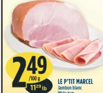 Marché Adonis Le p'tit marcel jambon blanc offer