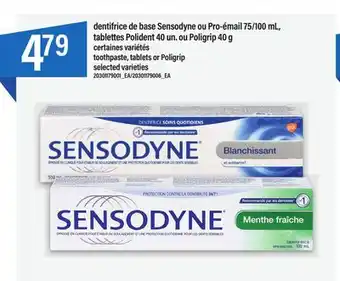 Maxi Dentifrice de base sensodyne ou pro-émail 75/100 ml, tablettes polident 40 un. ou poligrip 40 g offer