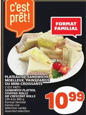 Marché Bonichoix C'est prêt! sandwich platter, stuffed rolls or crescent rolls offer