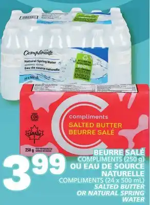 Marché Bonichoix Compliments (250 g) naturelle, compliments (24 x 500 ml) salted butter or natural spring water offer