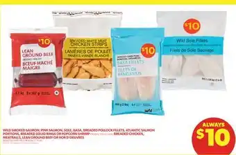 Real Canadian Superstore Wild smoked salmon, pink salmon, sole, basa, breaded pollock fillets, atlantic salmon portions, breaded squid rings or popcor offer