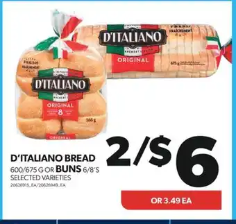 Real Canadian Superstore D'italiano bread, 600/675 g or buns, 6/8's offer