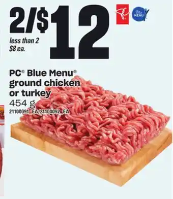 Loblaws Pc blue menu ground chicken or turkey, 454 g offer