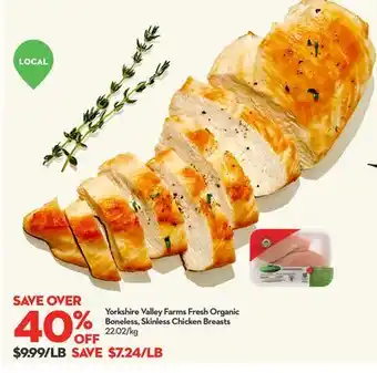 Longo's Yorkshire valley farms fresh organic boneless, skinless chicken breasts offer