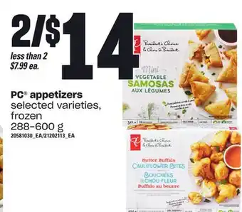 Loblaws Pc appetizers, 288-600 g offer