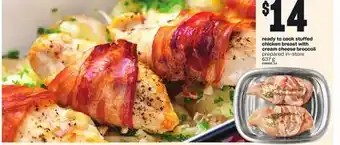 Loblaws Ready to cook stuffed chicken breast with cream cheese broccoli, 637 g offer
