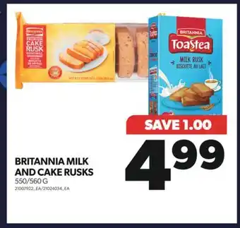 Real Canadian Superstore Britannia milk and cake rusks, 550/560 g offer