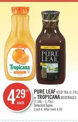Shoppers Drug Mart Pure leaf iced tea (1.75l) or tropicana beverages (1.54l - 1.75l) offer