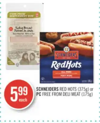 Shoppers Drug Mart Schneiders red hots (375g) or pc free from deli meat (175g) offer