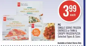 Shoppers Drug Mart Pc single serve frozen entrees or thin & crispy frozen pizza offer