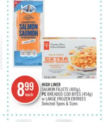 Shoppers Drug Mart High liner salmon fillets (400g), pc breaded cod bites offer