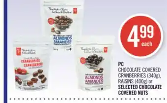 Shoppers Drug Mart Pc chocolate covered cranberries (340g), raisins (400g) or selected chocolate offer