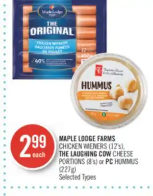 Shoppers Drug Mart Maple lodge farms chicken wieners (12's), the laughing cow cheese portions (8's) or pc hummus (227g) offer