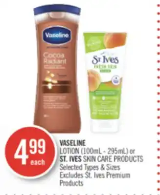 Shoppers Drug Mart Vaseline lotion or st.ives skin care products offer