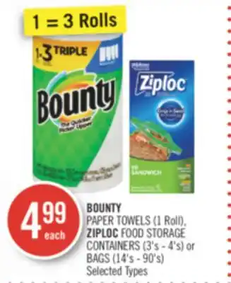 Shoppers Drug Mart Bounty paper towels (1 roll), ziploc food storage containers (3's - 4's) or bags (14's - 90's) offer