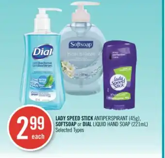 Shoppers Drug Mart Lady speed stick antiperspirant (45g), softsoap or dial liquid hand soap (221ml) offer