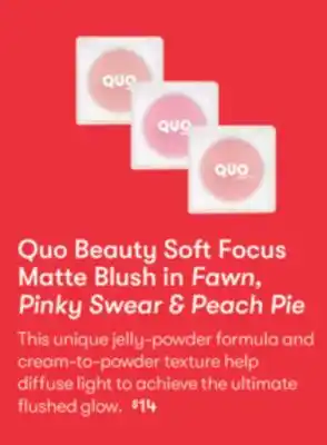 Shoppers Drug Mart Quo beauty soft focus matte blush in fawn, pinky swear & peach pie offer
