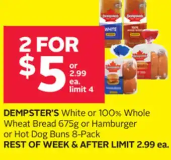 Rexall Dempster's white or 100% whole wheat bread 675g or hamburger or hot dog buns 8-pack offer