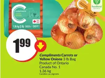 FreshCo Compliments carrots or yellow onions 3 lb bag product of ontario canada no. 1 1.36 kg offer