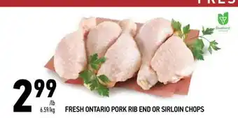 Coppa's Fresh Market Fresh ontario pork rib end or sirloin chops offer