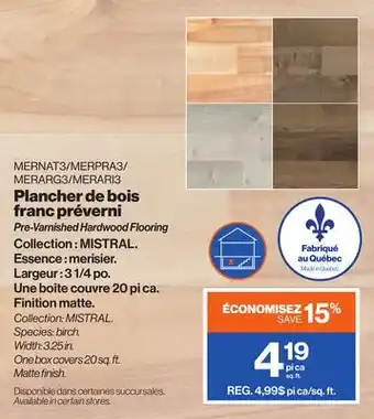 Patrick Morin Pre-varnished hardwood flooring offer