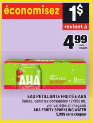 Super C Eau pétillante fruitée aha | aha fruity sparkling water offer