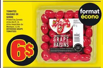 Super C Tomates raisins de serre | hothouse grape tomatoes offer