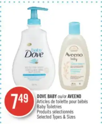 Pharmaprix Dove baby or aveeno baby toiletries offer