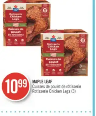 Pharmaprix Maple leaf rotisserie chicken legs offer