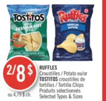 Pharmaprix Ruffles potato or tostitos tortilla chips offer
