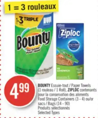 Pharmaprix Bounty paper towels (1 roll), ziploc food storage containers (3 - 4) or bags (14 - 90) offer