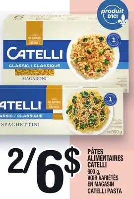 Marche Ami Pâtes alimentaires catelli | catelli pasta offer