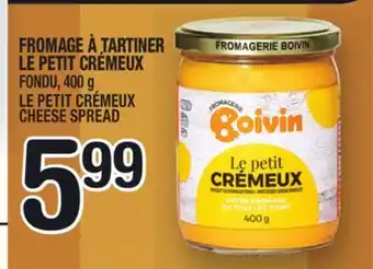 Marche Ami Fromage à tartiner le petit crémeux | le petit crémeux cheese spread offer