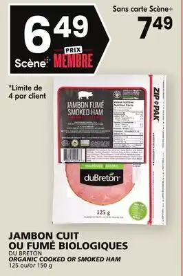 Rachelle-Bery Grocery Du breton organic cooked or smoked ham offer