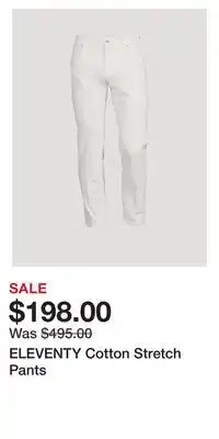 Holt Renfrew Eleventy cotton stretch pants offer