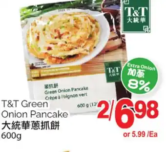 T&T Supermarket T&t green onion pancake, 600g offer