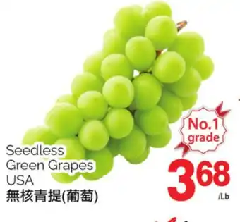T&T Supermarket Seedless green grapes offer