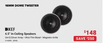 Visions Electronics Kef 6.5 in-ceiling speakers offer