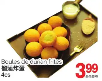 T&T Supermarket Boules de durian frites, 4cs offer