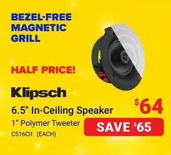 Visions Electronics Klipsch 6.5 in-ceiling speaker offer