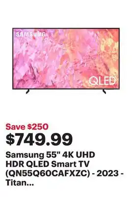 Best Buy Samsung 55 4k uhd hdr qled smart tv (qn55q60cafxzc) - 2023 - titan grey offer