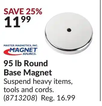Princess Auto Round base magnet offer