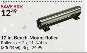 Princess Auto 12 in. bench-mount roller offer